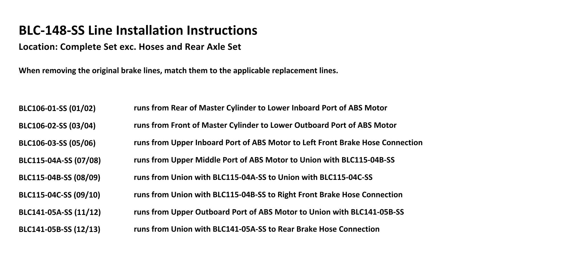 Chevy Silverado Brake Line Set 2005 1500 2WD Ext Cab 8ft Bed 6.0L BLC-148-SS1F Stainless Steel